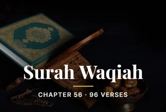 Surah Waqiah, chapter 56, 96 verses